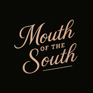 The Mouth of the South